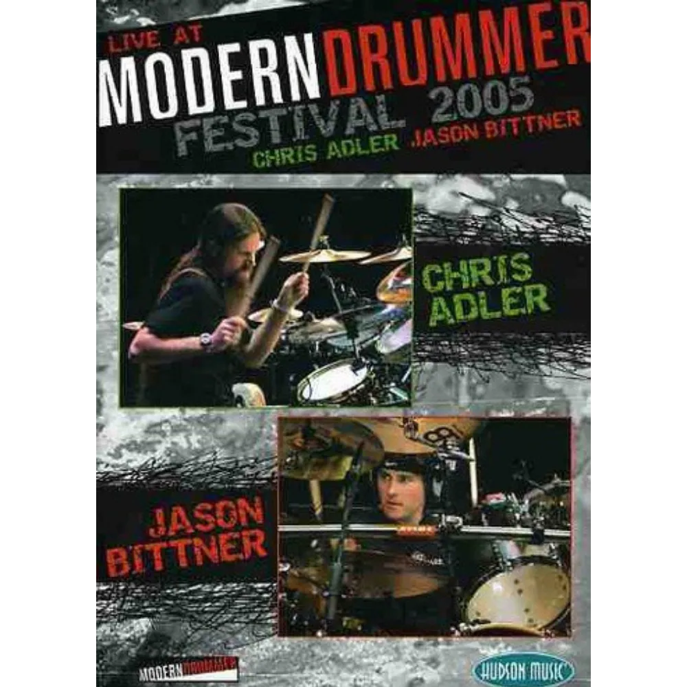Modern Drummer Festival 2005 - Chris Adler   Jason Bittner (Hudson DVD)